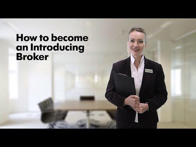 How to become an Introducing Broker.