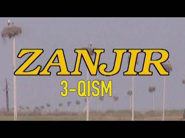 "Занжир" 3-қисм. Ўзбек филм || "Zanjir" 3-qism. O'zbek film