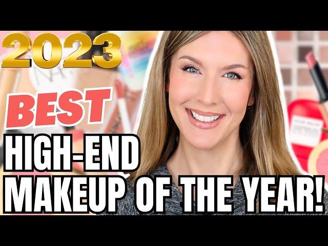 The BEST High End Makeup of the YEAR | 2023 Favorites