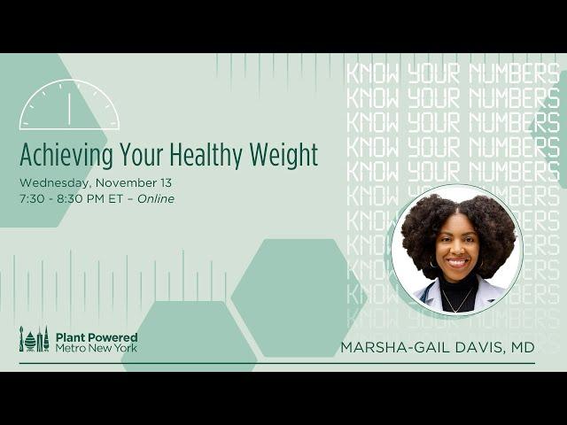 Know Your Numbers - Achieving Your Healthy Weight - November 13, 2024