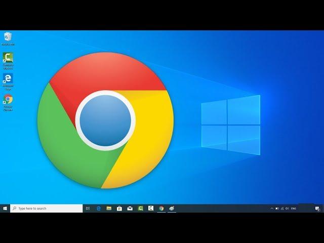 How to Install Google Chrome on Windows 10