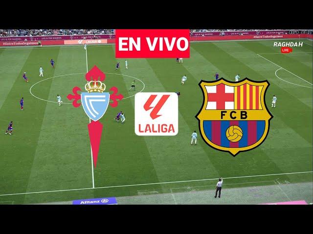 LIVE : Celta vs Barcelona | La Liga 24/25 | Live Stream Full Match