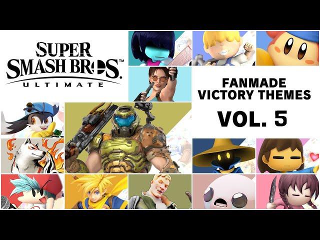 Fanmade Victory Themes Vol. 5 | Super Smash Bros. Ultimate