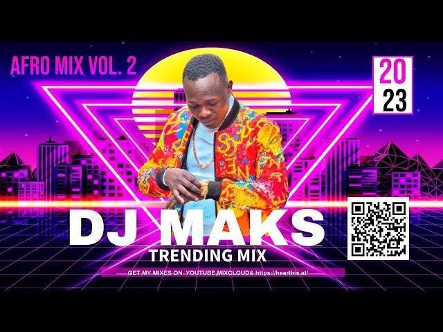 BEST OF AFRO MIX 2022 BY DJ MAKS , Ayra Starr, Omah lay, , Kizz Daniel, Rema, Burna boy ,Asake