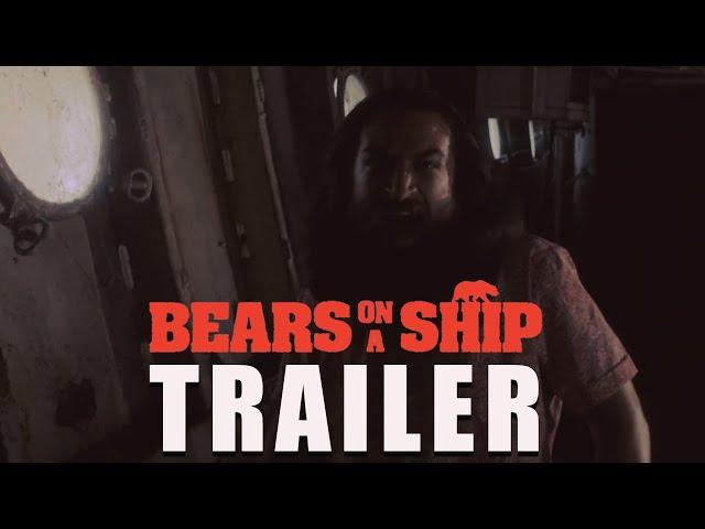 BEARS ON A SHIP Official Trailer (2024) Horror