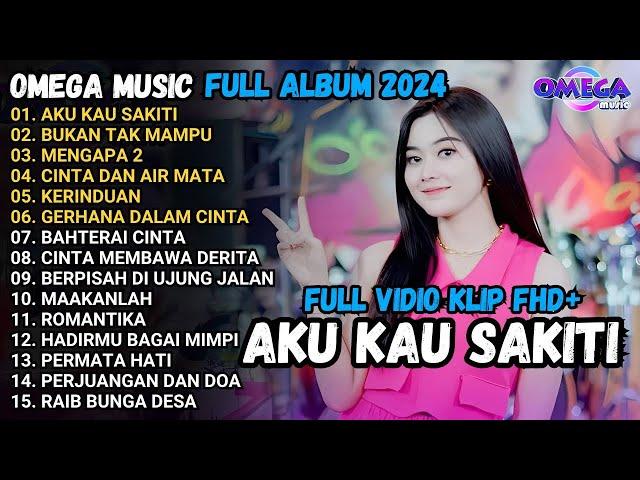 AKU KAU SAKITI - BUKAN TAK MAMPU - MENGAPA 2 - OMEGA MUSIC TERBARU 2024 FULL ALBUM KEISA PRO