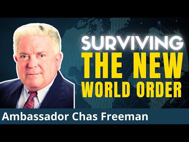 The World Is DONE With The West. Here's What's Next | Amb. Chas Freeman