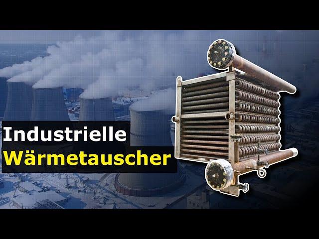 Industrielle Wärmetauscher