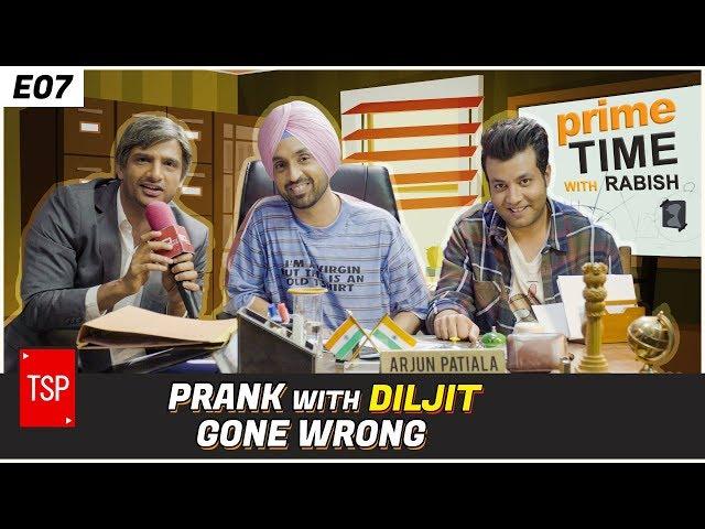 Prank with Diljit Dosanjh Gone Wrong | Prime Time With Rabish