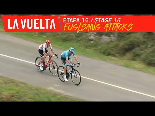 Fuglsang attacks - Stage 16 | La Vuelta 19