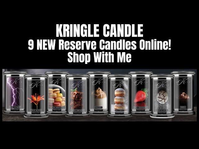 KRINGLE CANDLE 9 NEW Reserve Candles Online! Shop With Me!