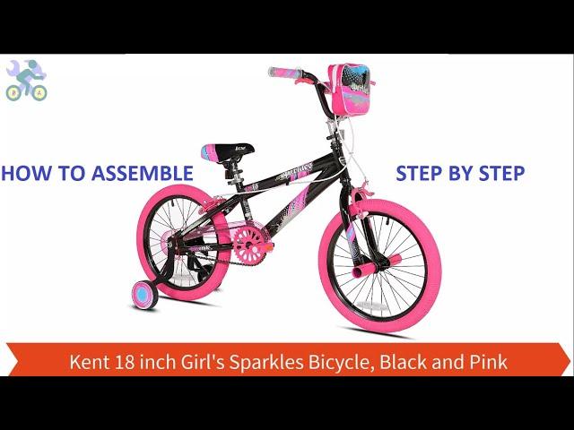 How To Assemble Kent 18 inch Sparkles Girl's Bike, Black and Pink slot 823