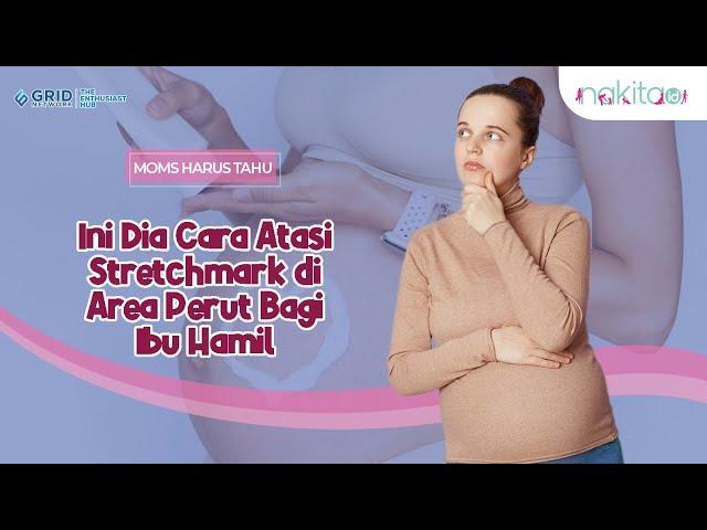 Muncul Stretch Mark Saat Hamil Bikin Gak Pede Inilah 4 Tips untuk Cegah Timbulnya Stretch Mark Saat