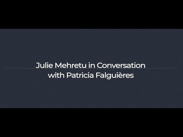 Julie Mehretu in Conversation with Patricia Falguières