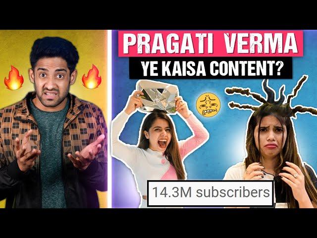 @PragatiVermaa  ROAST!  (CRINGE INDIAN YOUTUBER!)