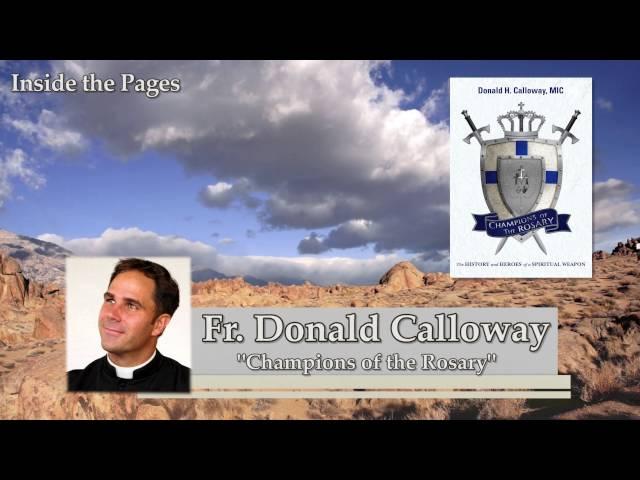 Fr. Donald Calloway, MIC – Champions of the Rosary on Inside the Pages with Kris McGregor