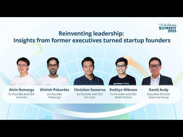 Insights from former executives turned startup founders | East Ventures Summit 2024