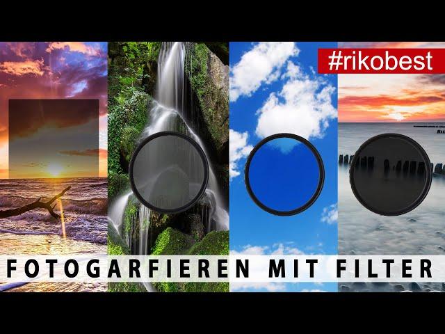 Fotografieren mit Filter - Welche Filter brauchst du in der Fotografie wirklich? ND, UV, POL und Co.