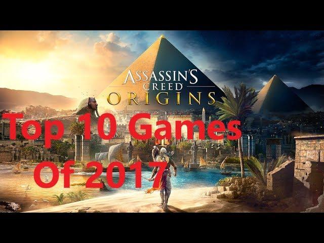 Top 10 Games Of 2017