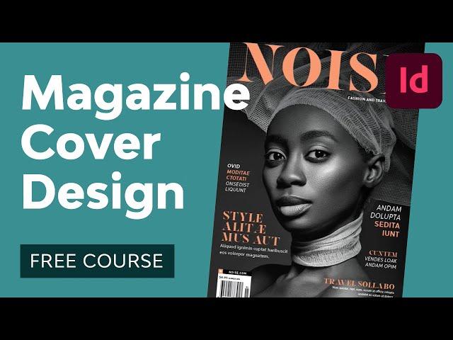Magazine Cover Design in InDesign | FREE COURSE
