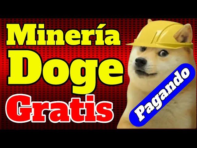 MINERIA DOGECOIN ONLINE GRATIS Pagina para Minar Doge en la Nube y Ganar Dinero 2024