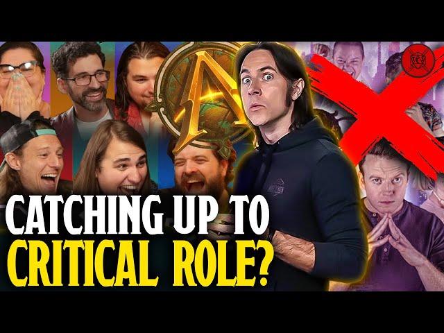 The Actual Play Catching Up To Critical Role! And It's NOT Dimension 20...