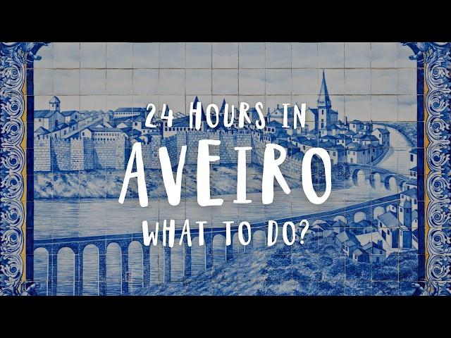 Best Things To Do In Aveiro | Portugal Travel Guide 2025