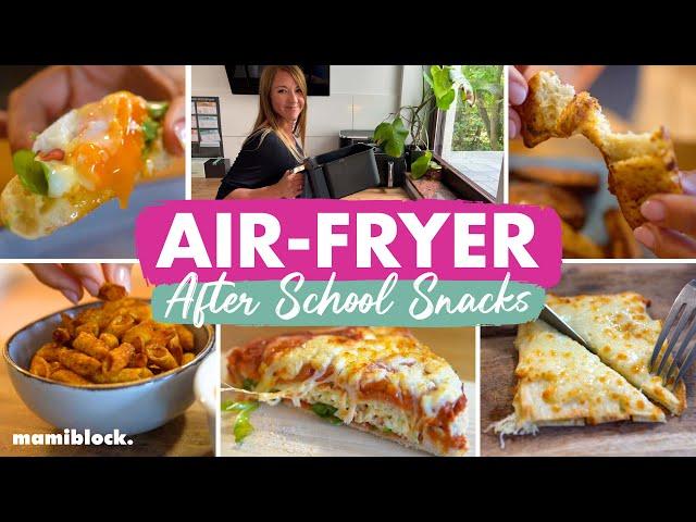 AIRFRYER After School Snacks