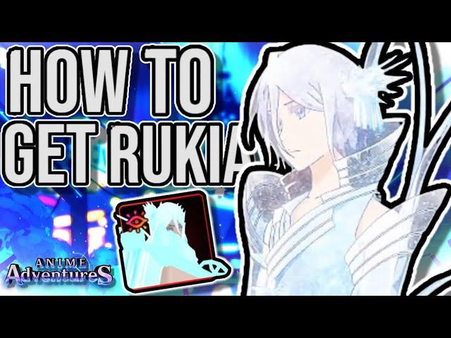 How To Get Secret Rukia In Anime Adventures!