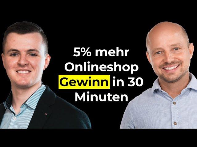 5% mehr Gewinn beim online shop in 30 Minuten