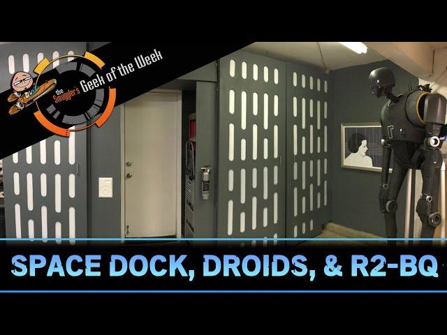 Garage Space Dock, K2SO, & R2BBQ | Geek of the Week