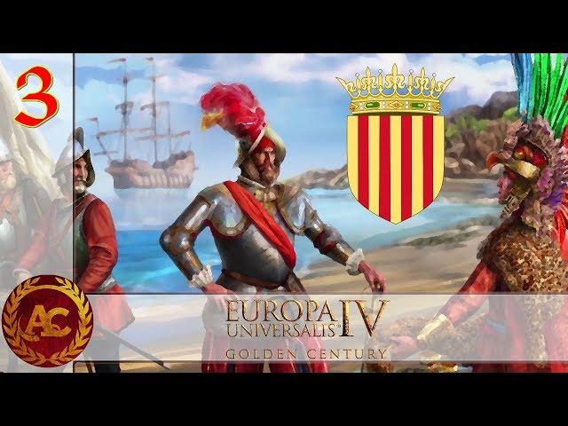 Let's Explore - EU4 Golden Century - Aragona #3 [ITA]