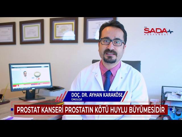 Doç. Dr. Ayhan Karaköse - Prostat Kanseri