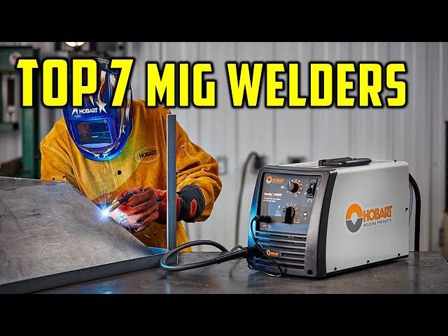  Top 7 Best MIG Welders in 2023 - The 7 mig welders reviews 2023 ( Buying Guide )