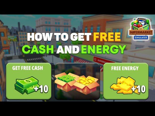 How to Get Free Cash and Energy? | My Supermarket Simulator Tutorial