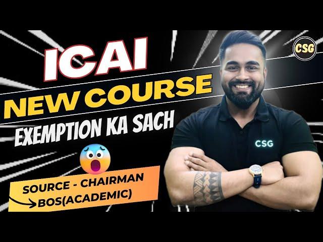 ICAI NEW COURSE - Exemptions ? I Insider Information #icai #cainter #cainter #youtubeshorts