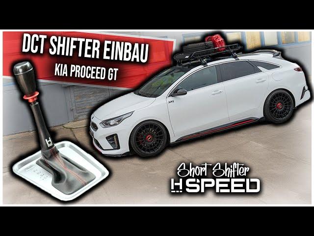 KIA ProCeed GT Shifter | HSPEED DCT-Shifter Einbau + TÜV Eintragung