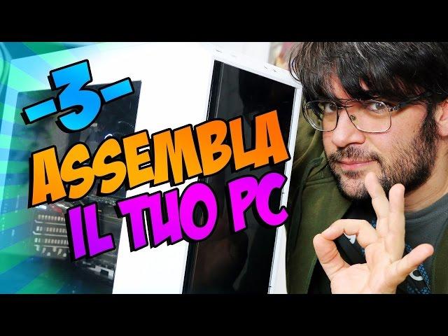 Assemblare un PC [3/3] - Scheda Video e ultimi ritocchi