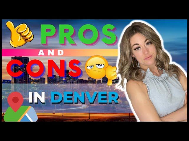 Pros and Cons of Denver, Colorado