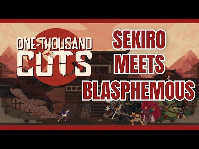 One-Thousand Cuts - A Challenging, Sekiro Inspired 2D Side Scroller You Should Try