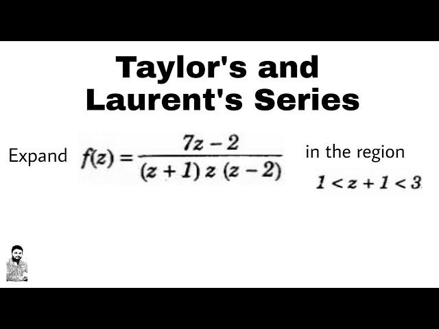 20. Taylor's and Laurent's Series | Problem#2 | Most Important | Complete Concept