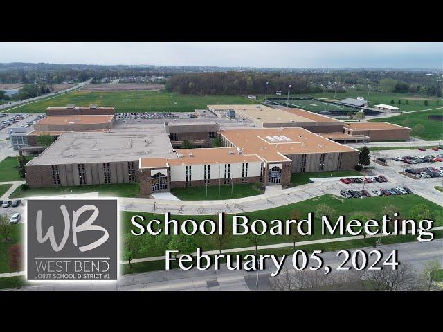 School Board Meeting - February 05, 2024