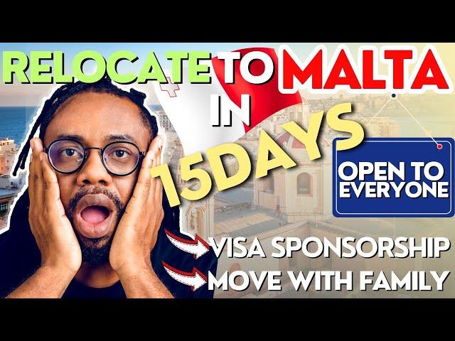 How To Relocate to Malta in 15 Days and Get a Job with Visa Sponsorship in 2024!