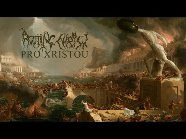 Rotting Christ -  Pro Xristou - (Full album 2024)