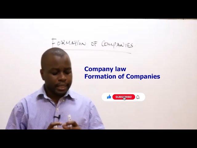 Company Law-Formation of Companies