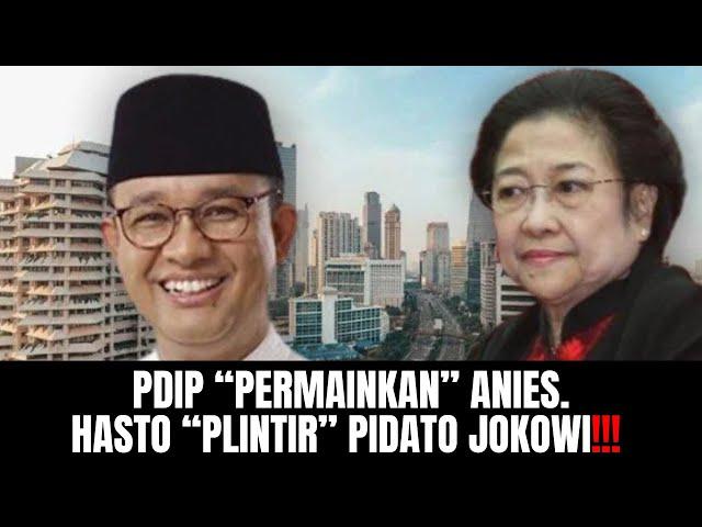 PDIP "Permainkan" Anies | Hasto "Plintir" Pidato Jokowi!!!