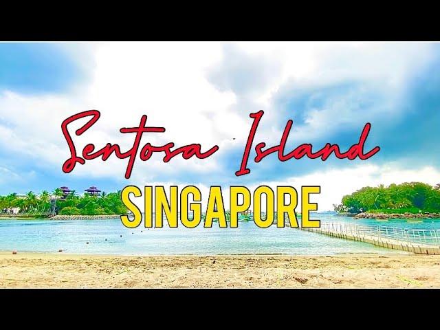 SENTOSA ISLAND Singapore