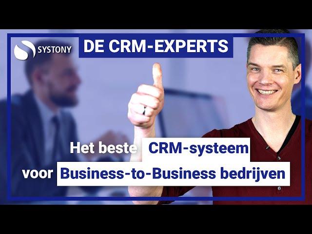 Het beste CRM voor B2B (Business-to-Business) bedrijven | De CRM Experts