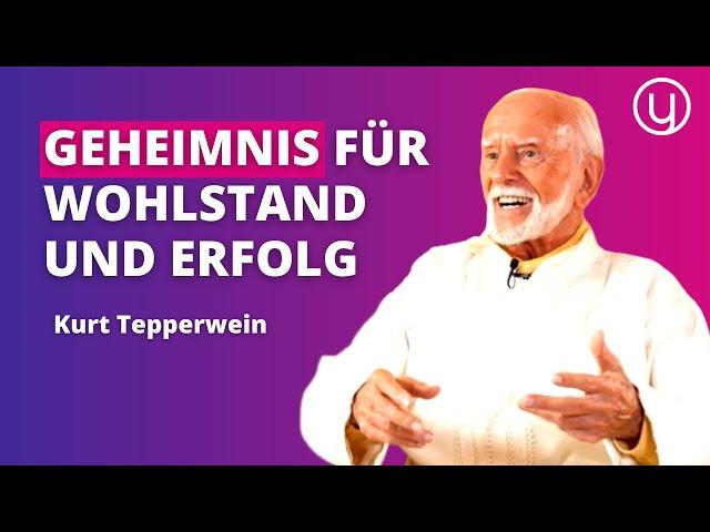 Mangelbewusstsein ist der Schlüssel zum WOHLSTAND - Kurt Tepperwein