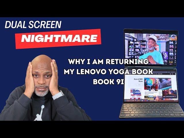 Returning the Lenovo Yoga Book 9i (Here's Why)